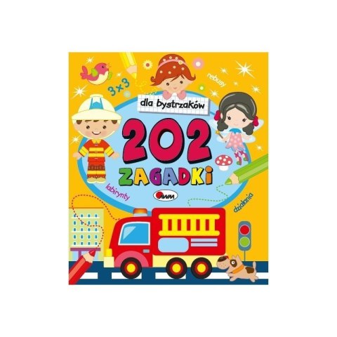 Dla bystrzaków 202 zagadki AWM WYDAWNICTWO AWM WYDAWNICTWO