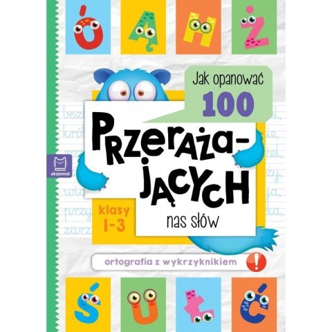 Jak opanować 100 słów AKSJOMAT AKSJOMAT