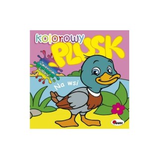 Kolorowy plusk na wsi AWM WYDAWNICTWO AWM WYDAWNICTWO