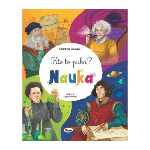 Kto to puka nauka AWM WYDAWNICTWO AWM WYDAWNICTWO