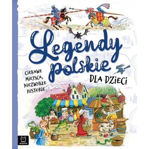 Legendy polskie dla dzieci AKSJOMAT