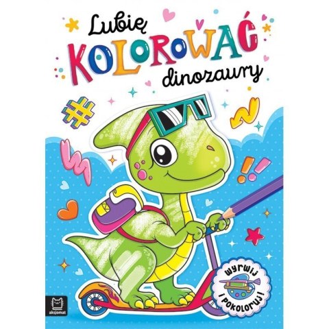 Lubię kolorować dinozaury AKSJOMAT AKSJOMAT