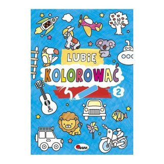 Lubie koloworać 2 AWM WYDAWNICTWO AWM WYDAWNICTWO