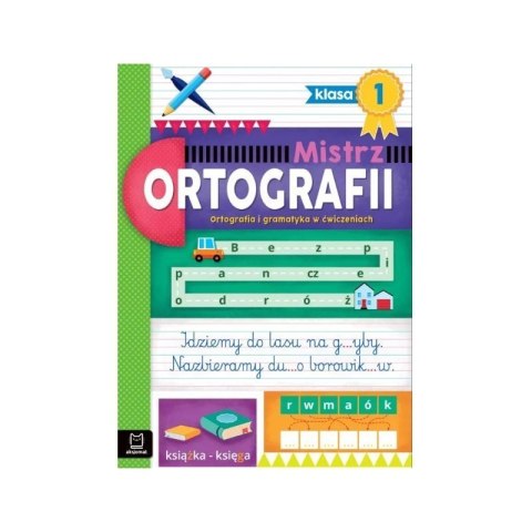 Mistrz ortografii kl. 1 AKSJOMAT AKSJOMAT