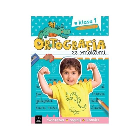 Ortografia ze smokami kl. 1 AKSJOMAT AKSJOMAT