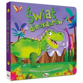 Ruchome obrazki świat dinozaurów AWM WYDAWNICTWO AWM WYDAWNICTWO