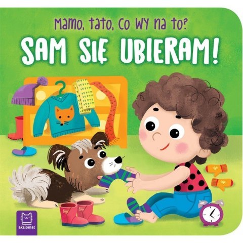 Sam się ubieram mamo tato AKSJOMAT AKSJOMAT