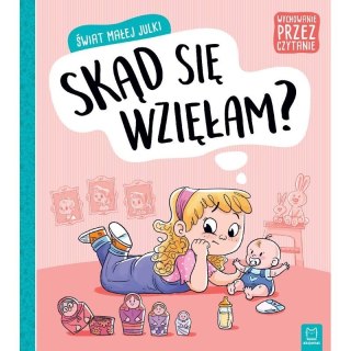 Świat julki skąd się wzięłam? AKSJOMAT AKSJOMAT