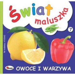 Świat maluszka owoce i warzywa AWM WYDAWNICTWO AWM WYDAWNICTWO