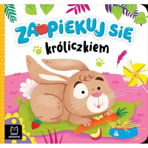 Zaopiekuj się króliczkiem AKSJOMAT AKSJOMAT